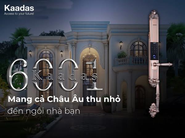  Kaadas 6001 - Tuyệt tác khoá cửa thông minh dành cho căn hộ cao cấp