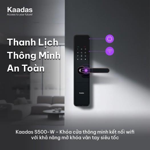 KHÓA VÂN TAY KAADAS S500-5W: QUẢN LÝ TỪ XA, MỞ KHÓA SIÊU TỐC